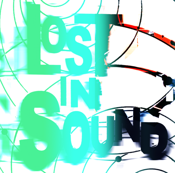 Lost in Sound 1
