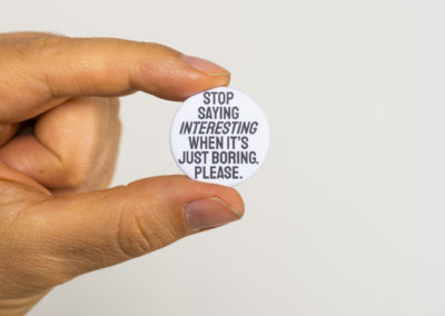 Stop sying "interesting" when it's just boring. Please — Button
