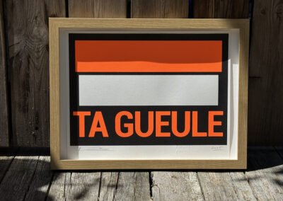 Ta gueule - Sérigraphie - Giov'