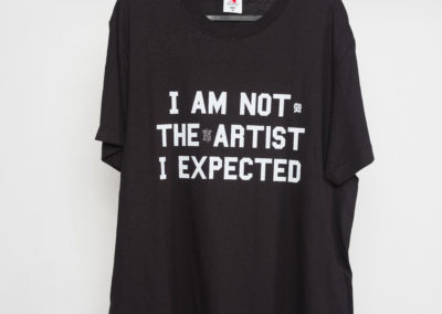 I'm not the artist I expected — T-shirt