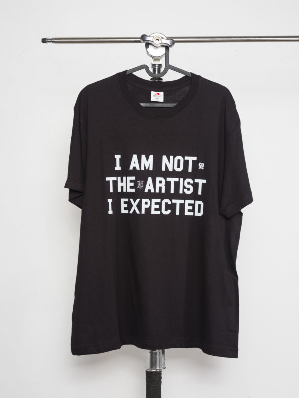 I'm not the artist I expected — T-shirt