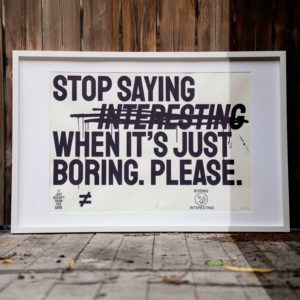 Stop saying interesting_Giov-screen printing