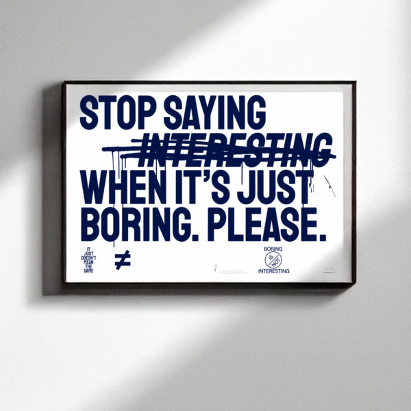 Stop saying interesting_Giov-screen printing