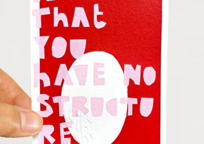 accept that you have no structure - post card